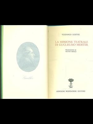 Seller image for La missione teatrale di Guglielmo Meister for sale by Librodifaccia