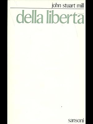 Bild des Verkufers fr Della liberta' zum Verkauf von Librodifaccia