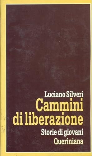 Bild des Verkufers fr Cammini di liberazione zum Verkauf von Librodifaccia