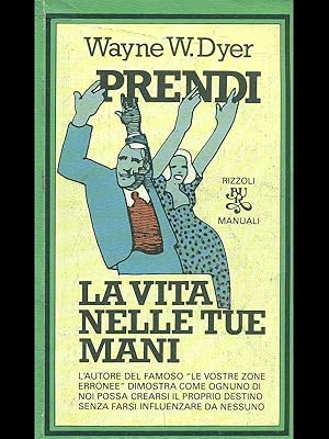 Prendi la vita nelle tue mani