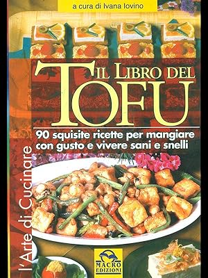 Bild des Verkufers fr Il libro del tofu zum Verkauf von Librodifaccia