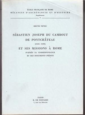 Bild des Verkufers fr Sebastien Joseph du Cambout de Pontchateau et ses missions a' Rome zum Verkauf von Librodifaccia