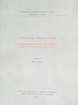 Bild des Verkufers fr L' unione fra Albania e Italia zum Verkauf von Librodifaccia