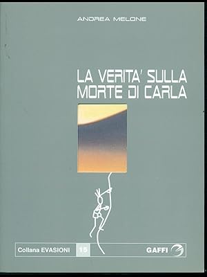 Bild des Verkufers fr La verita' sulla morte di Carla zum Verkauf von Librodifaccia