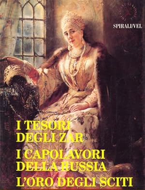 Seller image for I tesori degli zar, i capolavori della Russia, l'oro degli Sciti for sale by Librodifaccia