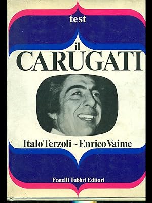 Bild des Verkufers fr Il Carugati zum Verkauf von Librodifaccia