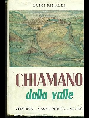 Imagen del vendedor de Chiamano dalla valle a la venta por Librodifaccia