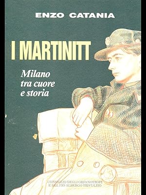 Bild des Verkufers fr I Martinitt - Milano tra cuore e storia zum Verkauf von Librodifaccia