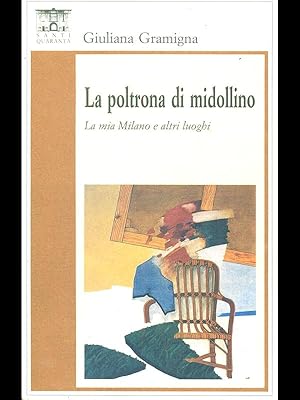 Bild des Verkufers fr La poltrona di midollino zum Verkauf von Librodifaccia