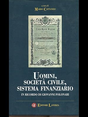 Imagen del vendedor de Uomini, societa' civile, sistema finanziario a la venta por Librodifaccia