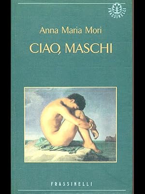 Immagine del venditore per Ciao, maschi venduto da Librodifaccia