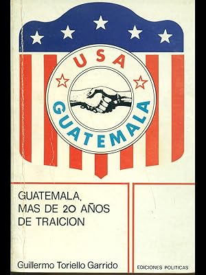 Bild des Verkufers fr Guatemala, mas de 20 anos de traicion zum Verkauf von Librodifaccia