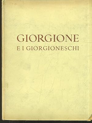 Bild des Verkufers fr Giorgione e i giorgioneschi zum Verkauf von Librodifaccia