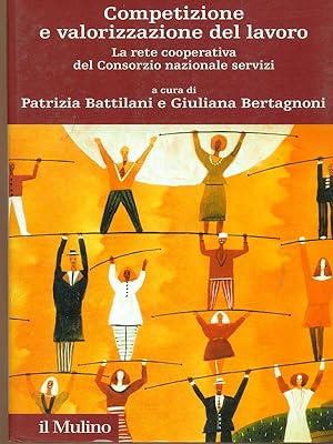 Seller image for Competizione e valorizzazione del lavoro for sale by Librodifaccia