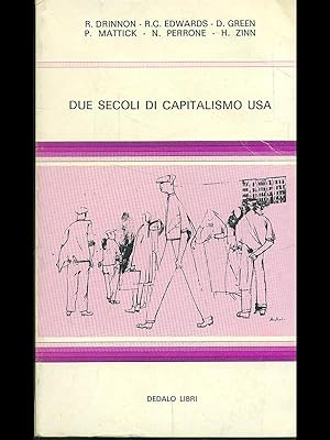 Bild des Verkufers fr Due secoli di capitalismo USA zum Verkauf von Librodifaccia