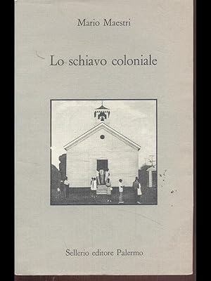 Lo schiavo coloniale