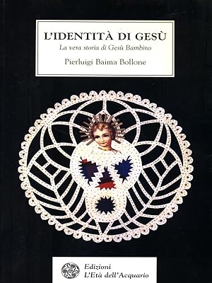 Seller image for L'identita' di Gesu' for sale by Librodifaccia