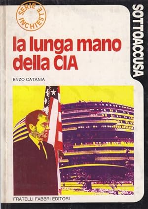 Immagine del venditore per La lunga mano della CIA venduto da Librodifaccia