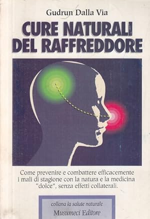 Bild des Verkufers fr Cure naturali del raffreddore zum Verkauf von Librodifaccia