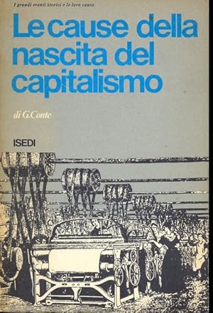 Bild des Verkufers fr Le cause della nascita del capitalismo zum Verkauf von Librodifaccia