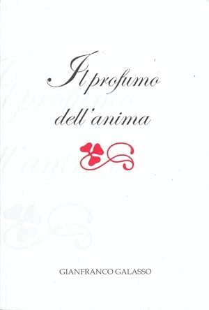 Bild des Verkufers fr Il profumo dell'anima zum Verkauf von Librodifaccia