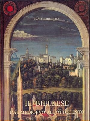 Bild des Verkufers fr Il Biellese dal Medioevo all'ottocento zum Verkauf von Librodifaccia