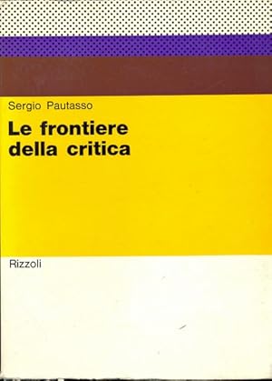 Seller image for Le frontiere della critica for sale by Librodifaccia