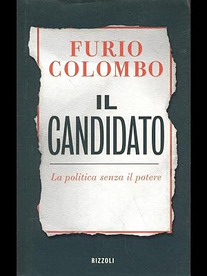 Bild des Verkufers fr Il Candidato zum Verkauf von Librodifaccia