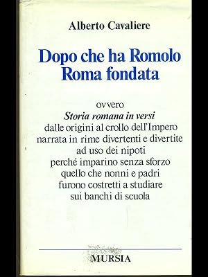 Seller image for Dopo che ha Romolo Roma fondata for sale by Librodifaccia