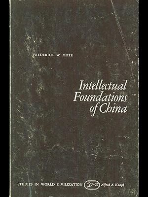 Bild des Verkufers fr The Intellectual Foundations of China zum Verkauf von Librodifaccia