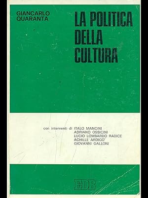 Seller image for La politica della cultura for sale by Librodifaccia