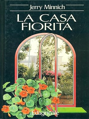 Bild des Verkufers fr La casa fiorita zum Verkauf von Librodifaccia