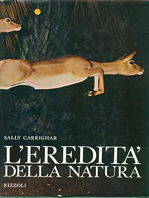 L'eredita' della natura