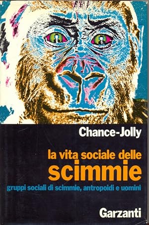 Seller image for La vita sociale delle scimmie for sale by Librodifaccia