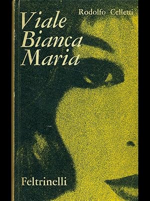 Image du vendeur pour Viale Bianca Maria mis en vente par Librodifaccia