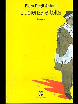Seller image for L'udienza e' tolta for sale by Librodifaccia
