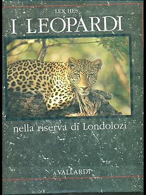 Imagen del vendedor de I leopardi nella riserva di Londolozi a la venta por Librodifaccia