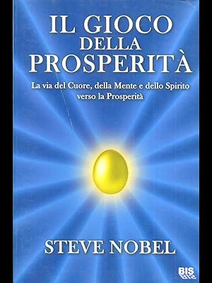 Bild des Verkufers fr Il gioco della prosperita' zum Verkauf von Librodifaccia