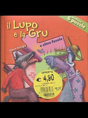 Bild des Verkufers fr Il lupo e la gru zum Verkauf von Librodifaccia