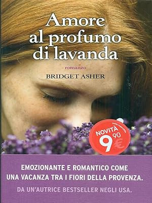 Bild des Verkufers fr Amore al profumo di lavanda zum Verkauf von Librodifaccia