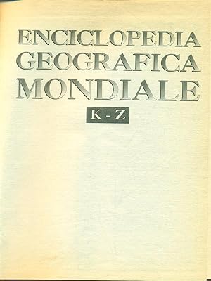 Enciclopedia geografica mondiale K-Z