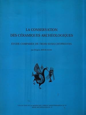 Bild des Verkufers fr La conservation des ceramiques archeologiques zum Verkauf von Librodifaccia