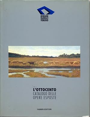 Seller image for L'Ottocento Catalogo delle opere esposte for sale by Librodifaccia