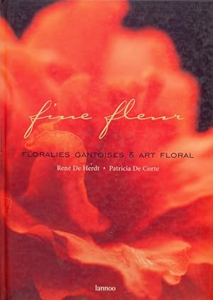 Seller image for Fine fleur - Floralies gantoises & art floral for sale by Librodifaccia