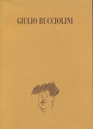 Bild des Verkufers fr Giulio Bucciolini zum Verkauf von Librodifaccia