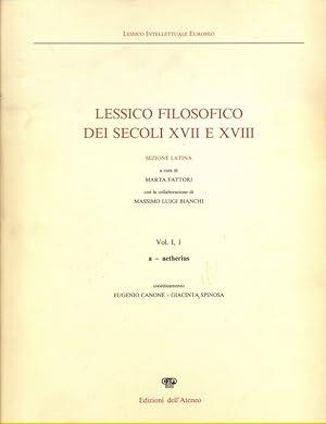 Bild des Verkufers fr Lessico filosofico dei secoli XVII e XVIII Vol. I, 1 a-aetherius zum Verkauf von Librodifaccia