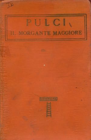 Bild des Verkufers fr Il morgante maggiore zum Verkauf von Librodifaccia