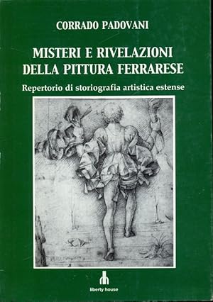 Bild des Verkufers fr Misteri e rivelazioni della pittura ferrarese zum Verkauf von Librodifaccia