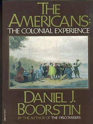 Bild des Verkufers fr The Americans: the colonial experience zum Verkauf von Librodifaccia