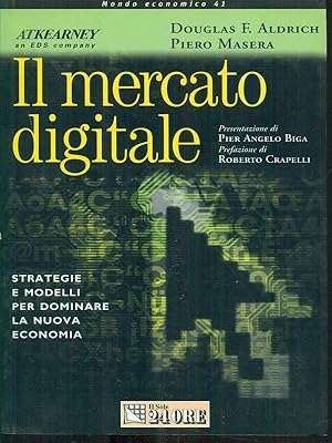 Bild des Verkufers fr Il mercato digitale zum Verkauf von Librodifaccia